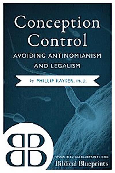 Conception Control (eBook, EPUB) - Phillip Kayser