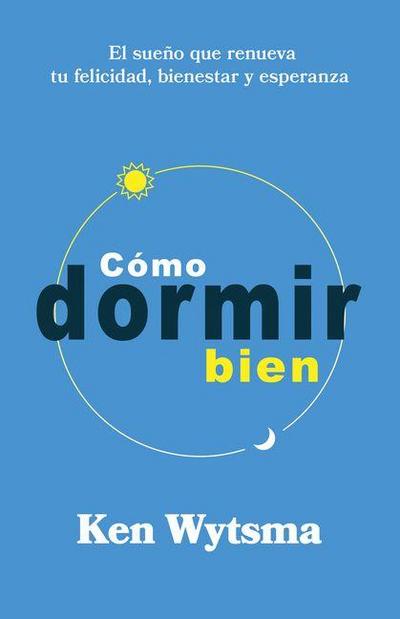 Cómo Dormir Bien