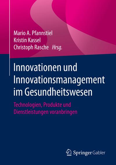 Innovationen und Innovationsmanagement im Gesundheitswesen
