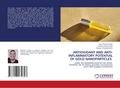 ANTIOXIDANT AND ANTI-INFLAMMATORY POTENTIAL OF GOLD NANOPARTICLES