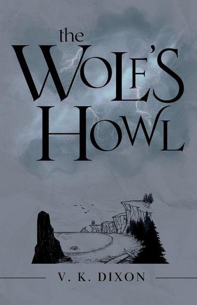 The Wolf’s Howl