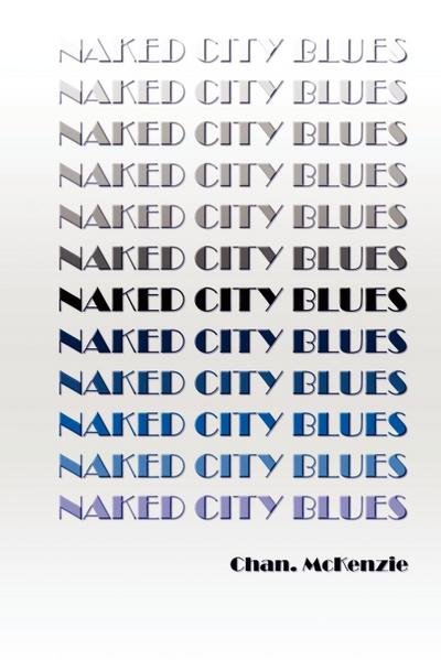 NAKED CITY BLUES