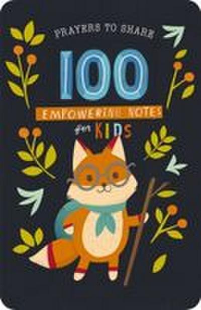 100 Empowering Notes for Kids