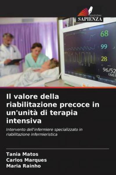 Il valore della riabilitazione precoce in un’unità di terapia intensiva