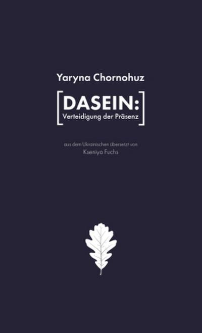 Dasein: Verteidigung der Präsenz