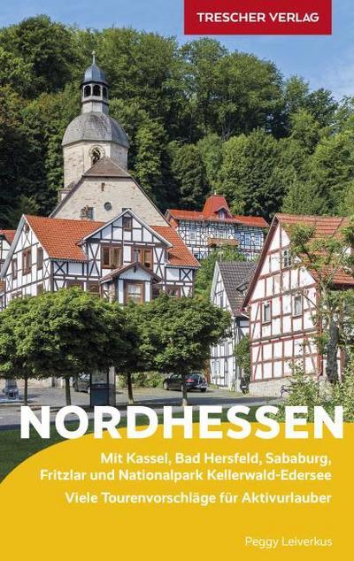 TRESCHER Reiseführer Nordhessen