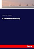 Waste-Land Wanderings