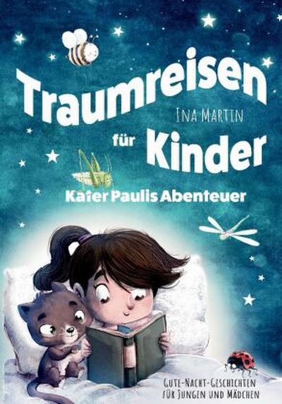 Kater Paulis Abenteuer! Traumreisen für Kinder!