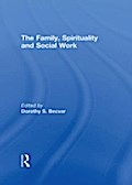 Family, Spirituality, and Social Work