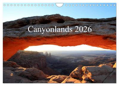 Canyonlands 2026 (Wandkalender 2026 DIN A4 quer), CALVENDO Monatskalender