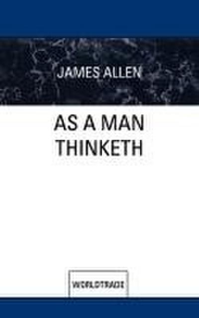 As a Man Thinketh