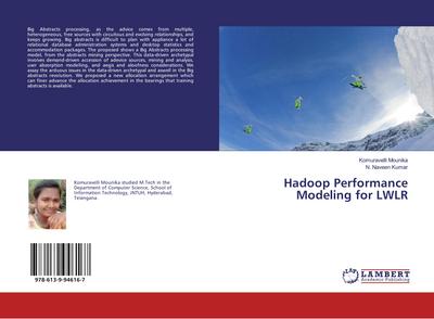 Hadoop Performance Modeling for LWLR