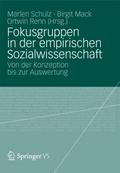 Fokusgruppen in der empirischen Sozialwissenschaft