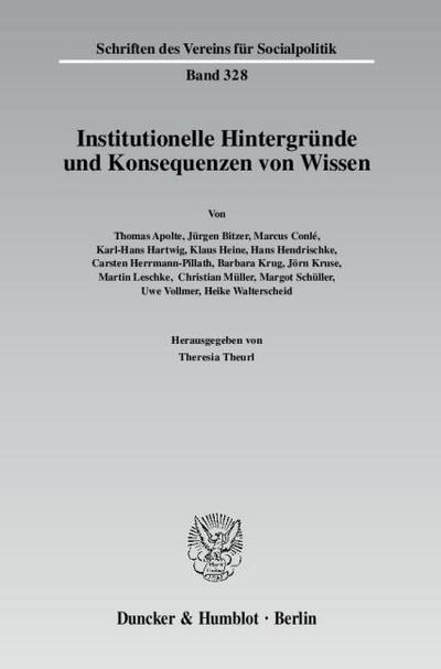 Institutionelle Hintergründe und Konsequenzen von Wissen.