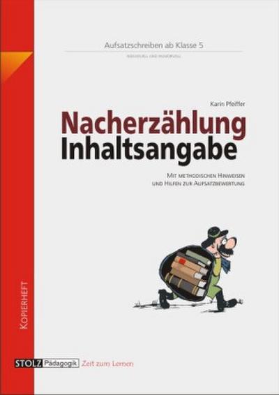 Nacherzählung und Inhaltsangabe