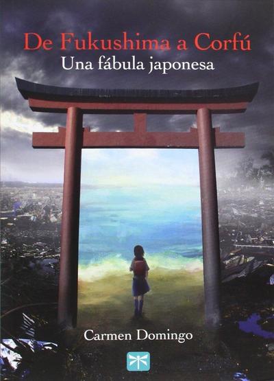 De Fukushima a Corfú : una fábula japonesa