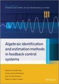 Algebraic Identification and Estimation Methods in