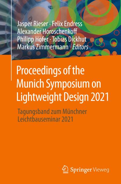 Proceedings of the Munich Symposium on Lightweight Design 2021