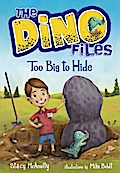 The Dino Files #2: Too Big to Hide