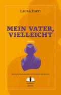 Mein Vater, vielleicht