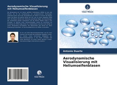 Aerodynamische Visualisierung mit Heliumseifenblasen