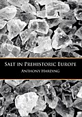 Salt in Prehistoric Europe