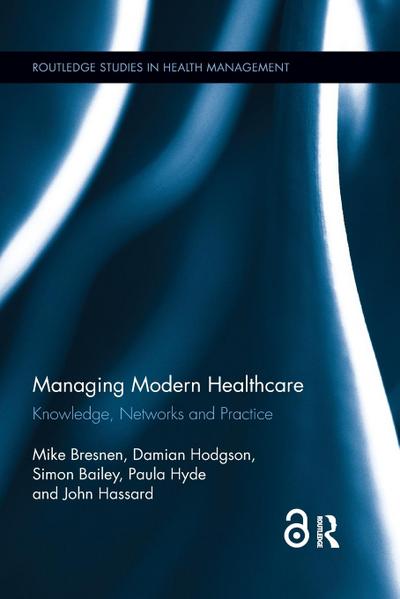 Managing Modern Healthcare