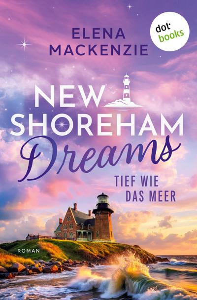 New Shoreham Dreams - Tief wie das Meer