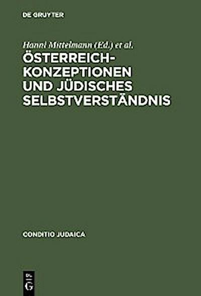 Österreich-Konzeptionen und jüdisches Selbstverständnis