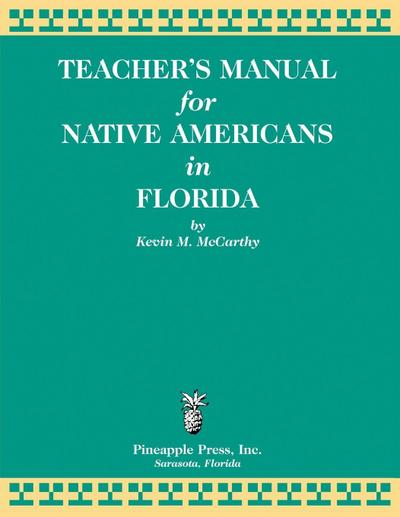 Teachers’ Manual for Native Americans in Florida