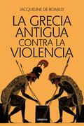 La Grecia antigua contra la violencia
