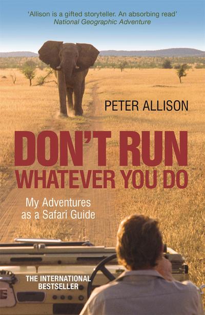 DON’T RUN, Whatever You Do
