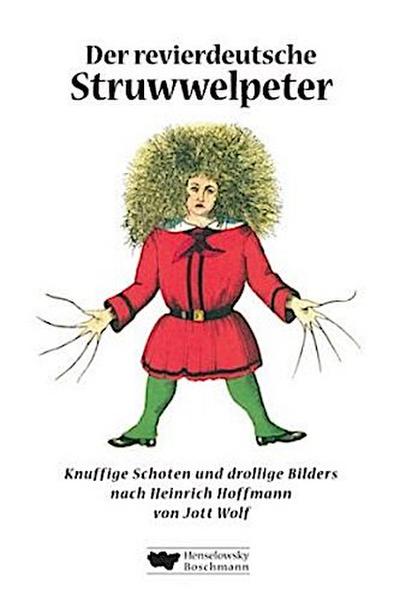 Der revierdeutsche Struwwelpeter