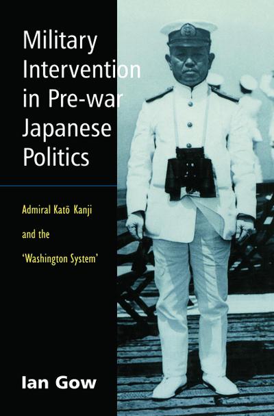 Military Intervention in Pre-War Japanese Politics