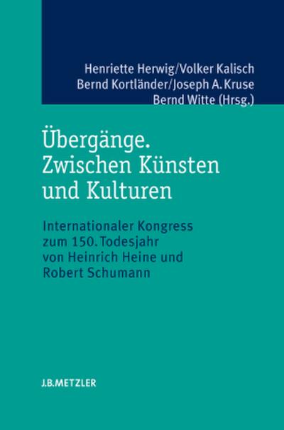 Übergänge. Zwischen Künsten und Kulturen; .