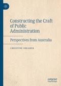 Constructing the Craft of Public Administration