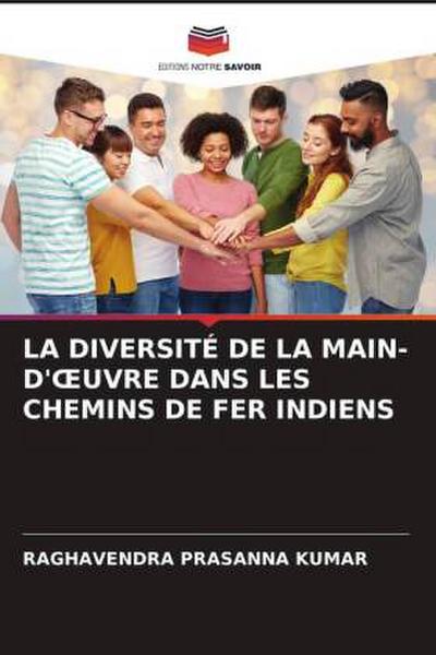LA DIVERSITÉ DE LA MAIN-D’¿UVRE DANS LES CHEMINS DE FER INDIENS