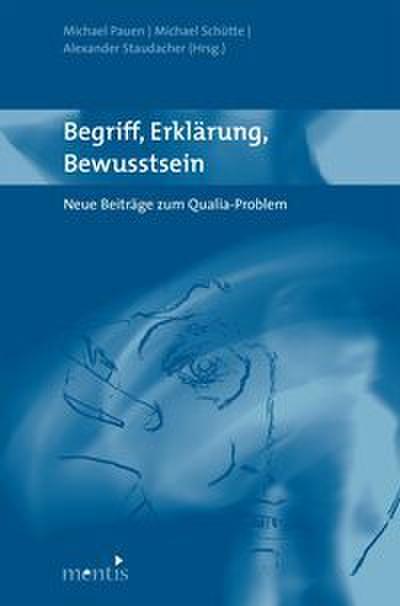 Begriff, Erklärung, Bewußtsein