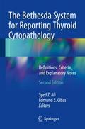 The Bethesda System for Reporting Thyroid Cytopath
