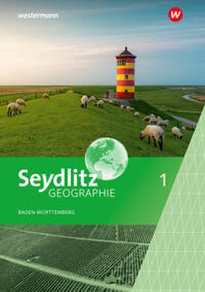 Seydlitz Geographie - Ausgabe 2024 für Gemeinschaftsschulen und Realschulen in Baden-Württemberg