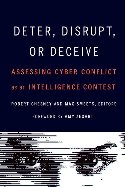 Deter, Disrupt, or Deceive