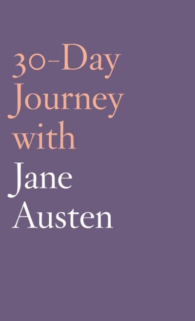 30-Day Journey with Jane Austen