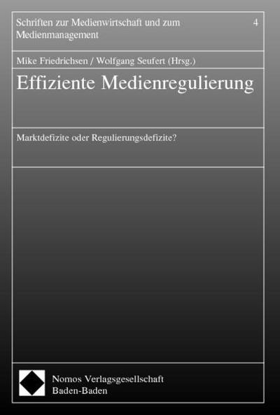 Effiziente Medienregulierung
