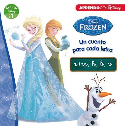 Un cuento para cada letra : r-rr, h, b, v : de la película Disney Frozen
