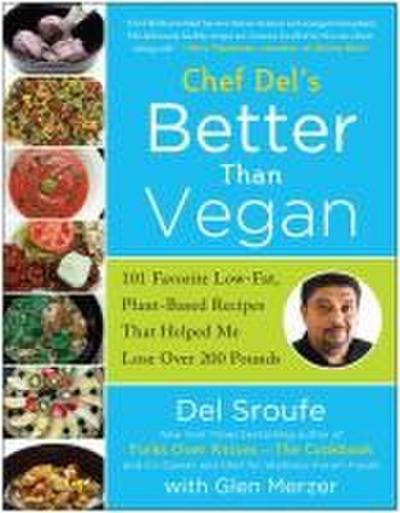 Chef del’s Better Than Vegan