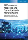 Modeling and Optimization in Manufacturing