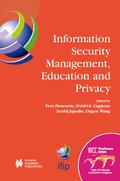 Information Security Management, Education and Privacy