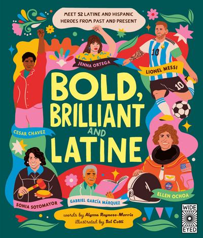 Bold, Brilliant and Latine