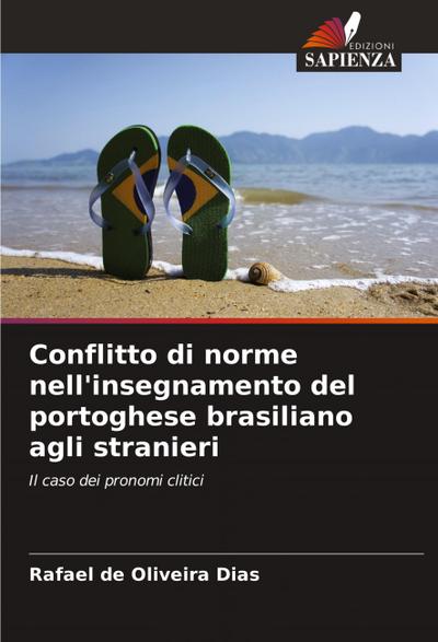 Conflitto di norme nell’insegnamento del portoghese brasiliano agli stranieri