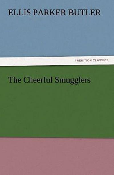 The Cheerful Smugglers